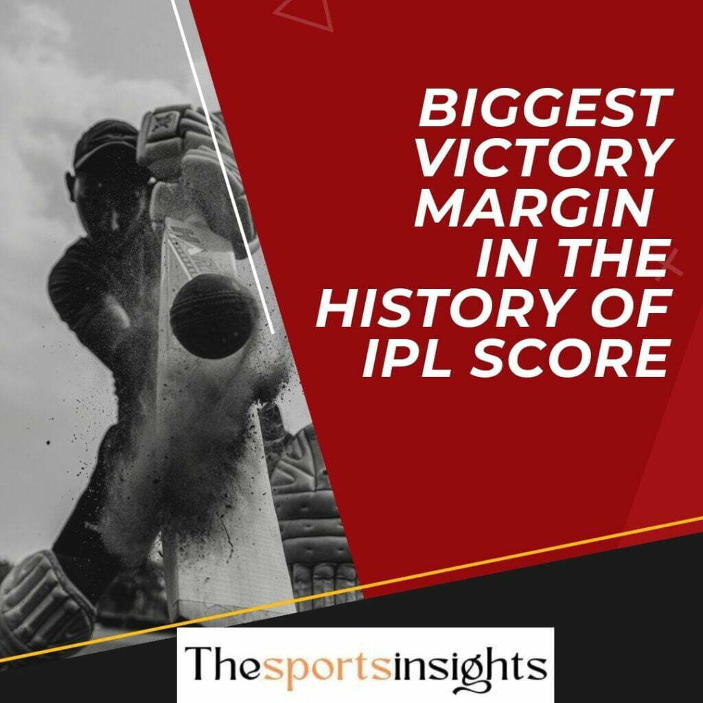 biggest-victory-margin-in-the-history-of-ipl Biggest victory margin in the history of IPL