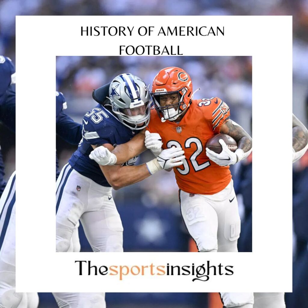history-of-american-football History of American Football