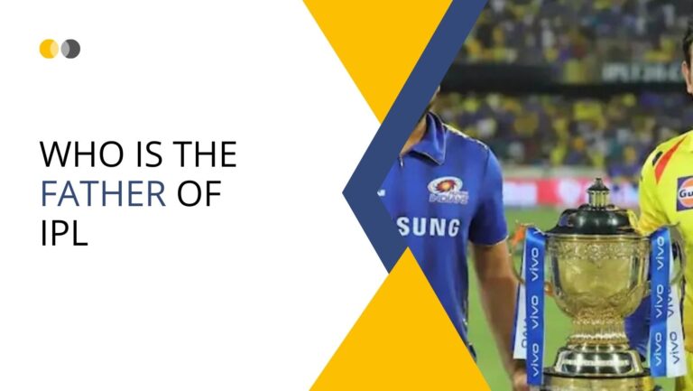 Father of IPL
