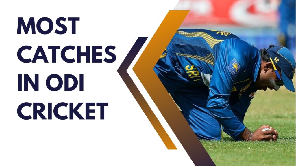 most-catches-in-odi-cricket Most catches in ODI Cricket